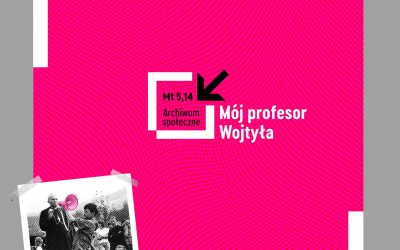 „Mój profesor Wojtyła” – archiwum społeczne
