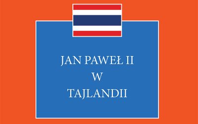 Nowość wydawnicza: Jan Paweł II w Tajlandii