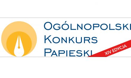 XIV edycja Ogólnopolskiego Konkursu Papieskiego. Konkurs dla ludzi myślących