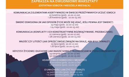 „Wyzwalaj swój potencjał w różnych obszarach życia, aby polepszyć jego jakość!” – zapraszamy na dwudniowe warsztaty