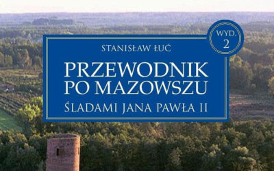 Zapowiedź wydawnicza – Przewodnik po Mazowszu