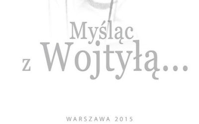 „Myśląc z Wojtyłą” – publikacja