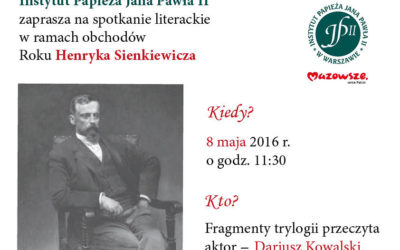 Rok Henryka Sienkiewicza – spotkanie literackie – zaproszenie