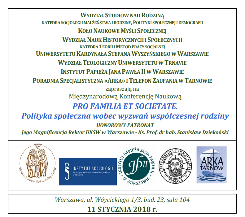 Międzynarodowa konferencja naukowa “Pro Familia et Societate. Rodzina wobec wyzwań polityki społecznej”