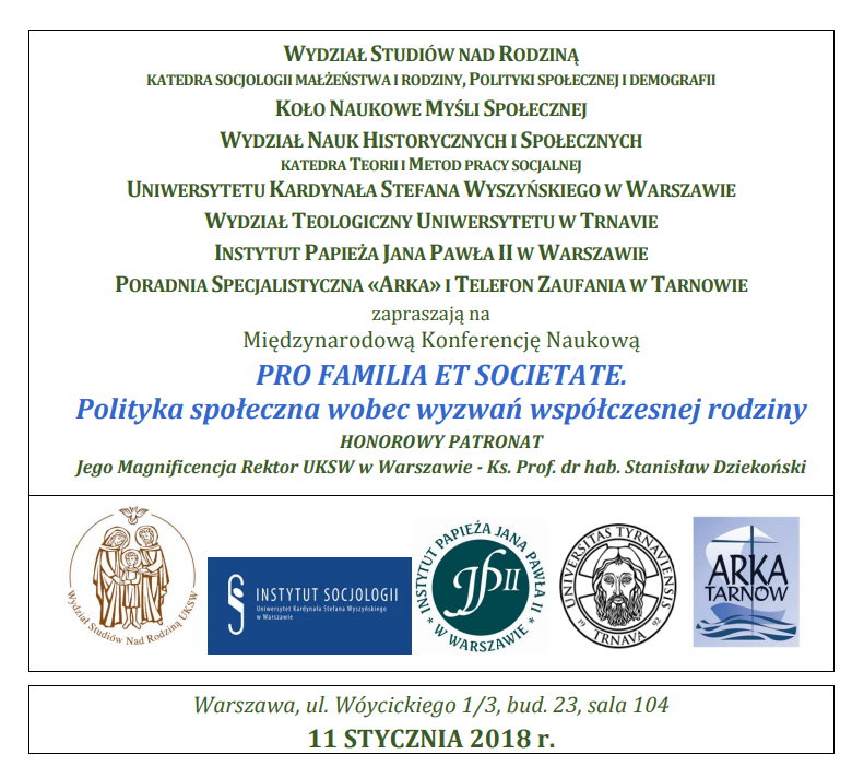 Międzynarodowa konferencja naukowa „Pro Familia et Societate. Rodzina wobec wyzwań polityki społecznej”