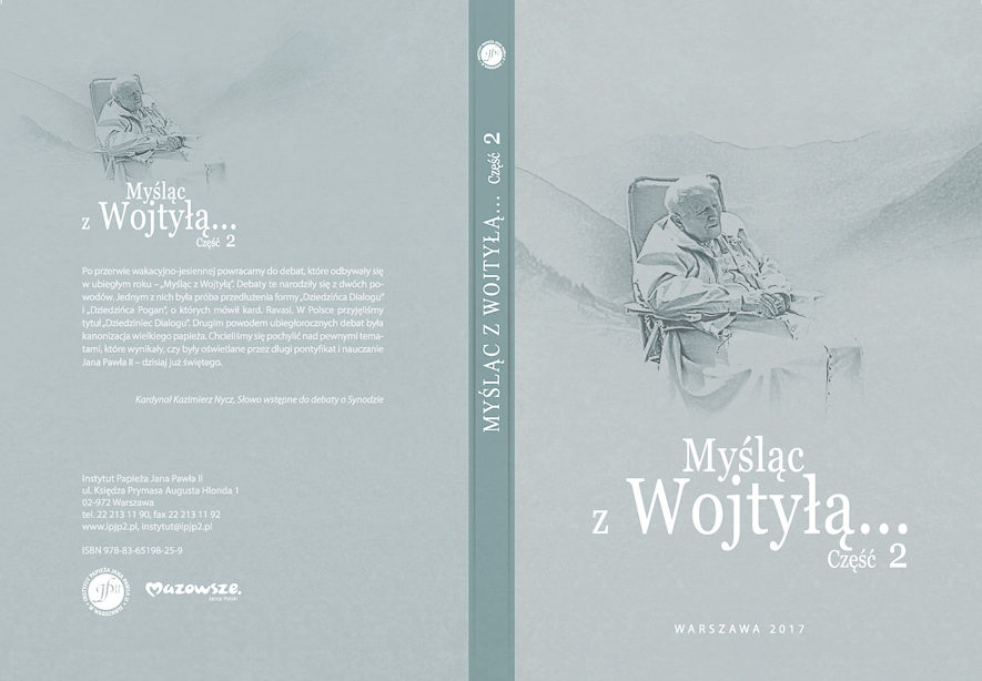 „Myśląc z Wojtyłą…” cz. II (red. naczelny ks. Aleksander Seniuk)