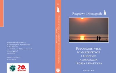 Nowość wydawnicza: „Budowanie więzi w małżeństwie i rodzinie a emigracja”