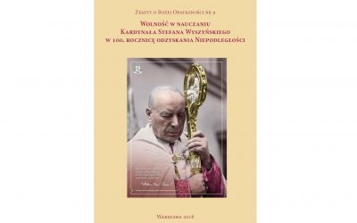 Nowość wydawnicza: Wolność w nauczaniu Kardynała Stefana Wyszyńskiego w 100. rocznicę odzyskania Niepodległości