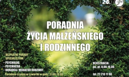 Poradnia życia małżeńskiego i rodzinnego