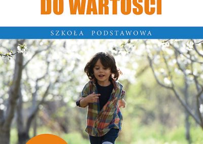 Ks. Zdzisław Struzik, Wychowanie do wartości. Szkoła podstawowa, poziom 0, Instytut Papieża Jana Pawła II, Warszawa 2020.