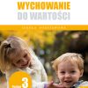 Ks. Zdzisław Struzik, Wychowanie do wartości. Szkoła podstawowa, poziom 3, Instytut Papieża Jana Pawła II, Warszawa 2020