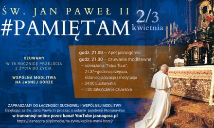 Św. Jan Paweł II #PamiętamCzuwam