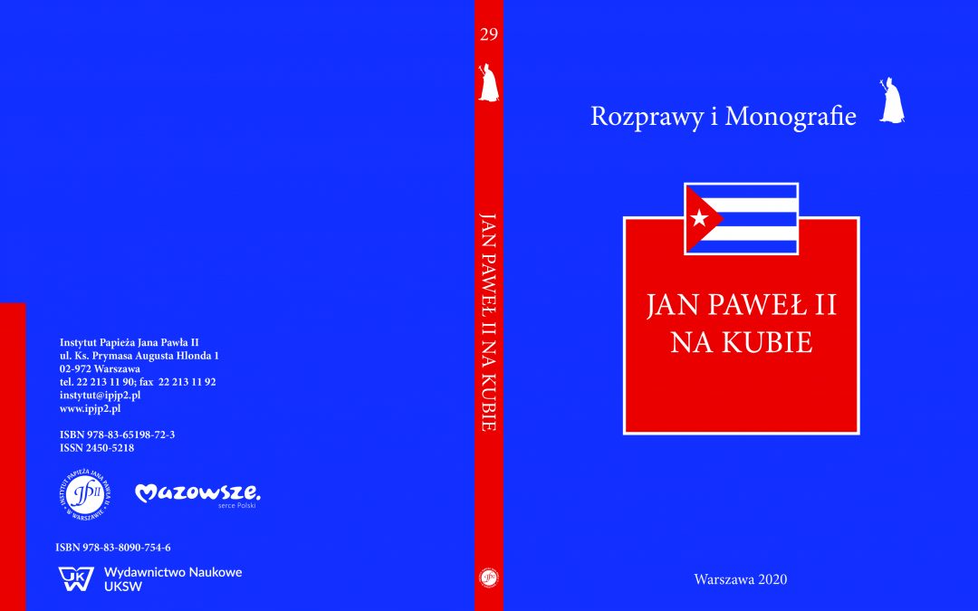 Zapowiedź wydawnicza “Jan Paweł II na Kubie”