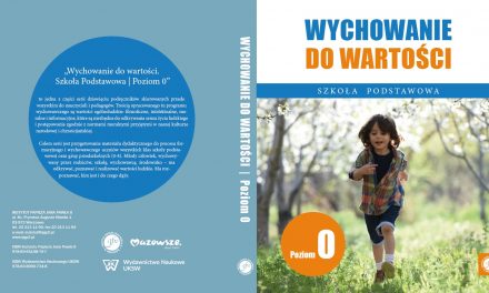 Nowość wydawnicza “Wychowanie do wartości. Szkoła Podstawowa. Poziom 0”