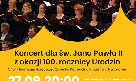 Zapraszamy na koncert dla św. Jana Pawła II z okazji 100. rocznicy Urodzin