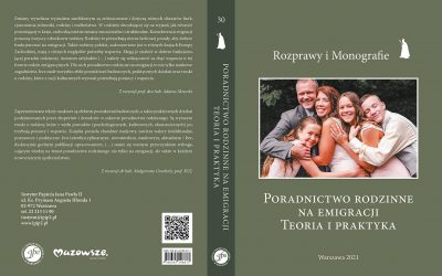 Zapowiedź wydawnicza “Poradnictwo rodzinne na emigracji. Teoria i praktyka”