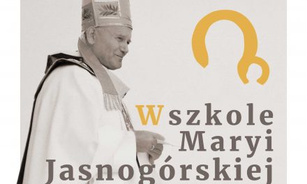 Nowość wydawnicza: W szkole Maryi Jasnogórskiej. Katechezy zawierzenia św. Jana Pawła II