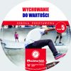 Ks. Zdzisław Struzik, Wychowanie do wartości. Szkoła podstawowa. Poziom 5, Instytut Papieża Jana Pawła II, Warszawa 2021