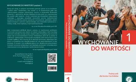 Nowość wydawnicza: Wychowanie do wartości. Podręcznik dla liceów i techników. Poziom 1