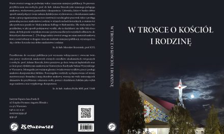 Nowość wydawnicza: „W trosce o Kościół i rodzinę”