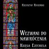 Wezwani do nawrócenia. Księga Ezechiela w wielkopostnej liturgii Kościoła