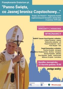 Oratorium "Panno Święta, co jasnej bronisz Częstochowy", Bazylika Jasnogórska, 22 stycznia 2022