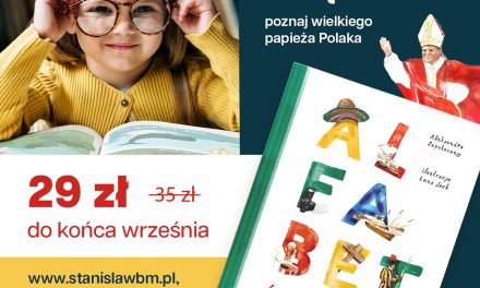 Propozycja wydawnicza: „Alfabet świętości, czyli życie i pontyfikat św. Jana Pawła II”