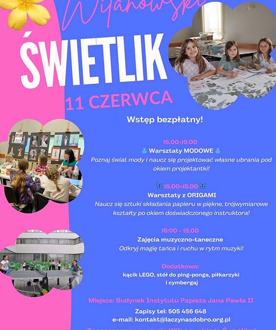 Zaproszenie na&nbsp;przedostatnie zajęcia Wilanowskiego Świetlika – 11 czerwca 2024 roku