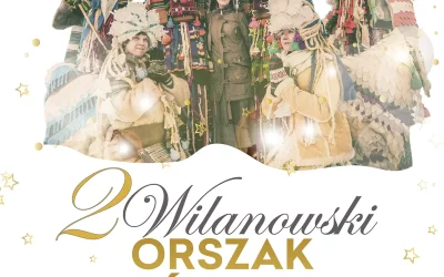 Zaproszenie na II Wilanowski Orszak Królewski