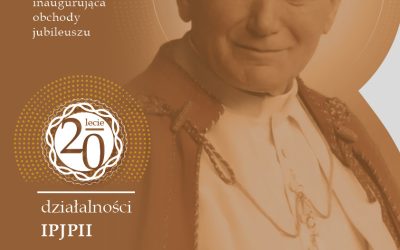 20-lecie działalności Instytutu Papieża Jana Pawła II