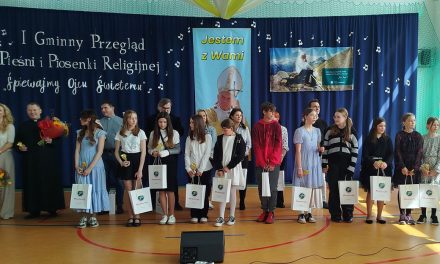 I Gminny Przegląd Pieśni i Piosenki Religijnej „Śpiewajmy Ojcu Świętemu”
