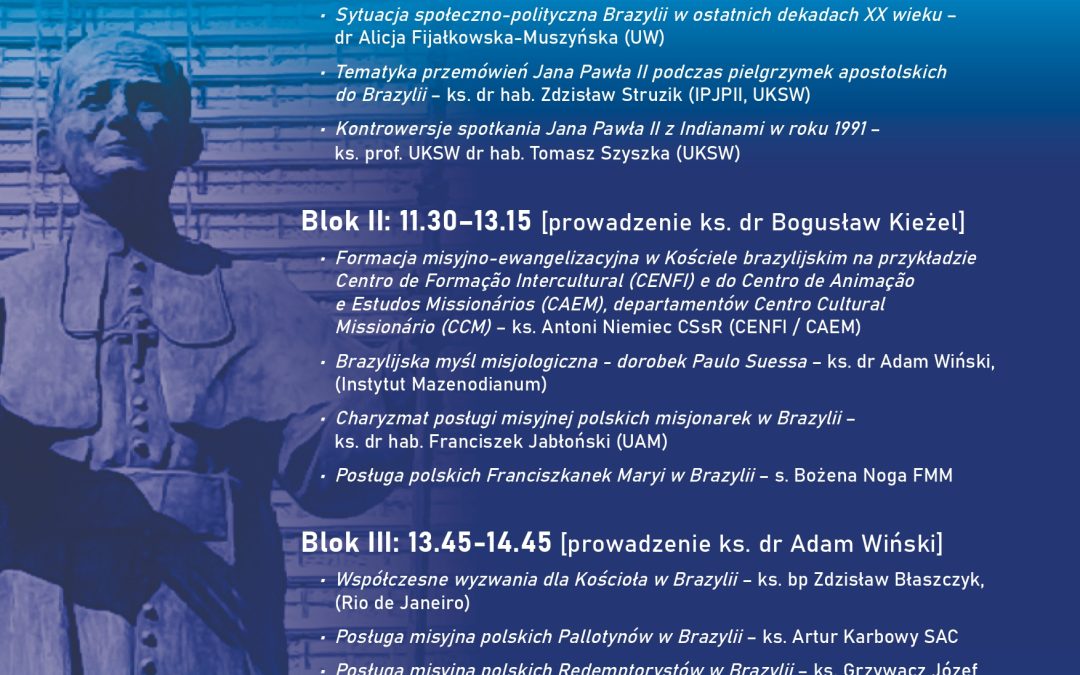 Ogólnopolska Konferencja Misjologiczna „Dar i&nbsp;zobowiązanie. Jan Paweł II&nbsp;w&nbsp;Brazylii”