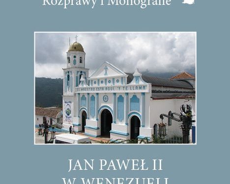 Zapowiedź wydawnicza „Jan Paweł II&nbsp;w&nbsp;Wenezueli”
