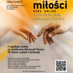 Już wkrótce drugie spotkanie na&nbsp;kursie online „Źródła miłości”