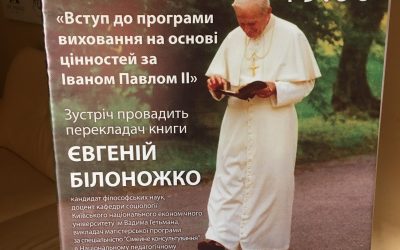 Prezentacja publikacji „Program wychowawczy oparty na wartościach według nauczania Jana Pawła II” w Fastowie na Ukrainie