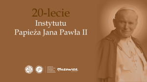 20 lat Instytutu Papieża Jana Pawła, 13 marca 2006 – 13 marca 2026