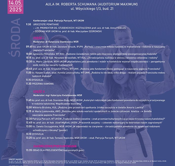 Ogólnopolska konferencja naukowa „Powołanie rodziny katolickiej a&nbsp;różne wymiary przeżywanego w&nbsp;niej szczęścia – w&nbsp;nauczaniu papieża Franciszka”