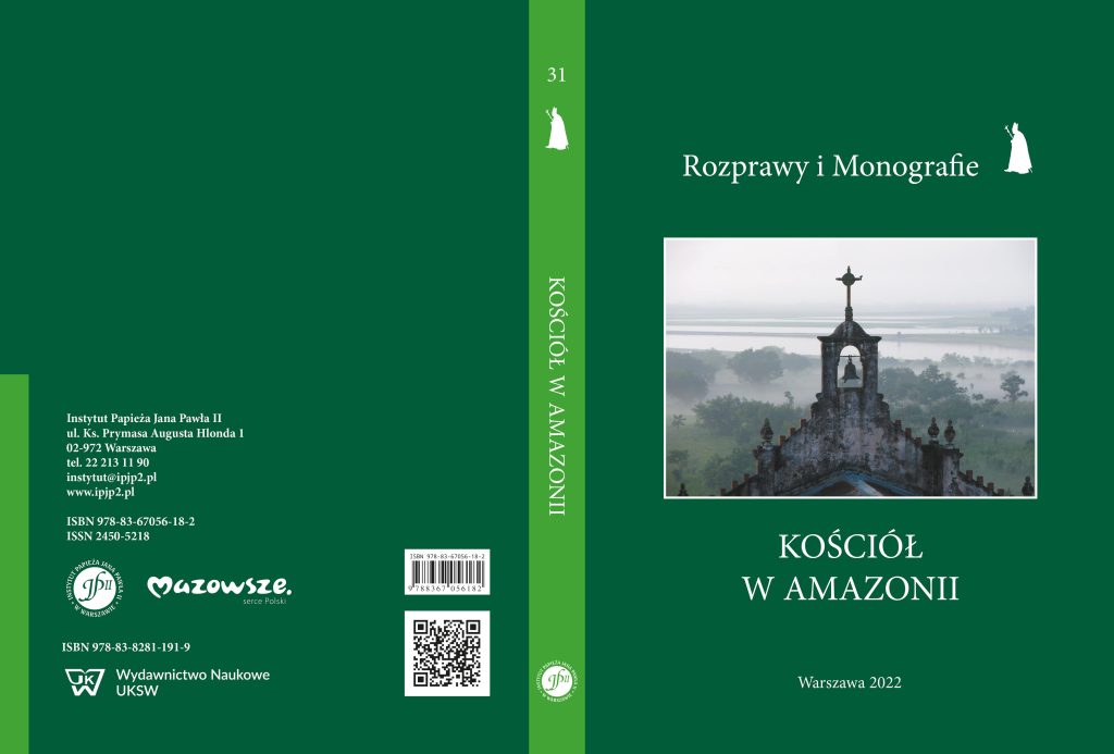 Rozprawy i Monografie. Tom XXXI Kościół w Amazonii