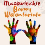 XI edycja Konkursu “Mazowieckie Barwy Wolontariatu”