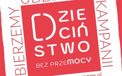 Ogólnopolska kampania Dzieciństwo bez Przemocy 2025