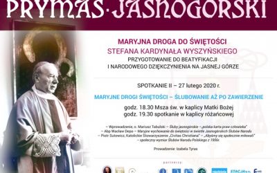II spotkanie przed beatyfikacją Prymasa Wyszyńskiego – MARYJNA DROGA DO ŚWIĘTOŚCI