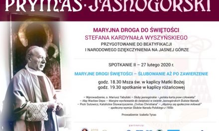 II spotkanie przed beatyfikacją Prymasa Wyszyńskiego – MARYJNA DROGA DO ŚWIĘTOŚCI