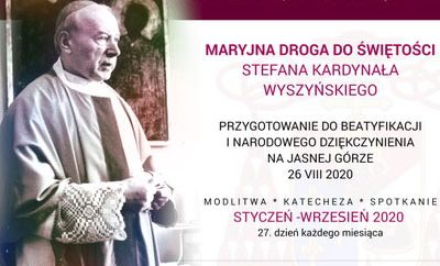 MARYJNA DROGA DO ŚWIĘTOŚCI STEFANA KARDYNAŁA WYSZYŃSKIEGO