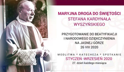 MARYJNA DROGA DO ŚWIĘTOŚCI STEFANA KARDYNAŁA WYSZYŃSKIEGO
